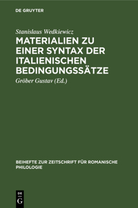 Materialien Zu Einer Syntax Der Italienischen Bedingungssätze