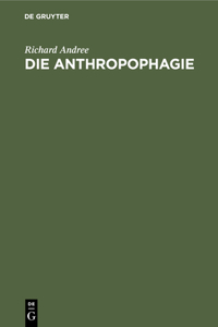 Die Anthropophagie