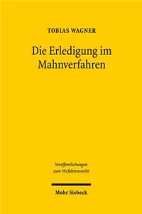 Die Erledigung im Mahnverfahren