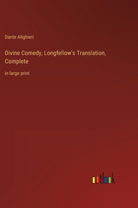 Divine Comedy, Longfellow's Translation, Complete