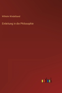 Einleitung in die Philosophie