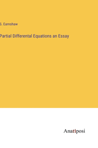 Partial Differental Equations an Essay