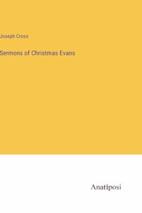 Sermons of Christmas Evans