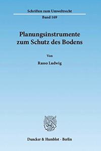 Planungsinstrumente Zum Schutz Des Bodens