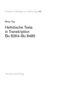 Hethitische Texte in Transkription Bo 8264-Bo 8485