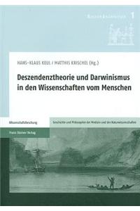 Deszendenztheorie Und Darwinismus in Den Wissenschaften Vom Menschen