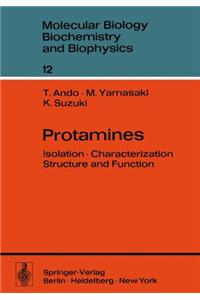 Protamines.: Isolation, Characterization, Structure and Function.