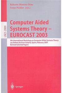 Computer Aided Systems Theory - EUROCAST 2003