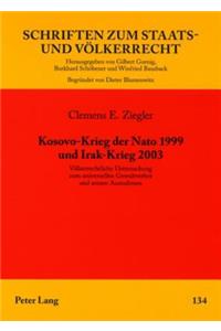 Kosovo-Krieg Der NATO 1999 Und Irak-Krieg 2003
