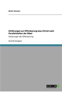 Erklärungen zur Offenbarung Jesu Christi nach Parallelstellen der Bibel