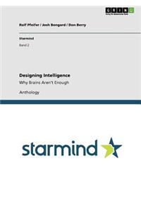 Designing Intelligence