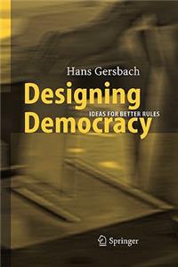 Designing Democracy