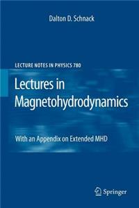 Lectures in Magnetohydrodynamics