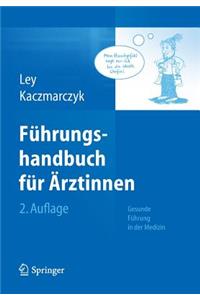 Führungshandbuch für Ärztinnen