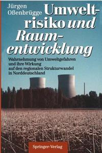 Umweltrisiko Und Raumentwicklung