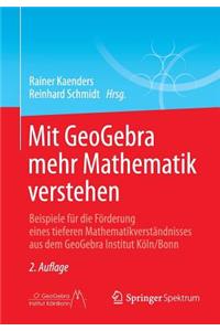 Mit GeoGebra mehr Mathematik verstehen