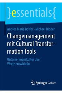 Changemanagement Mit Cultural Transformation Tools