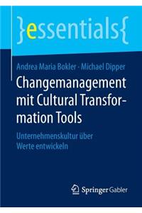 Changemanagement mit Cultural Transformation Tools