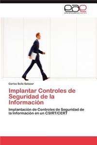 Implantar Controles de Seguridad de La Informacion