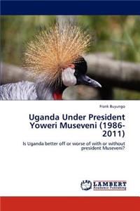 Uganda Under President Yoweri Museveni (1986-2011)