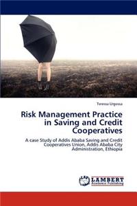 Risk Management Practice in Saving and Credit Cooperatives