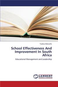 School Effectiveness And Improvement In South Africa