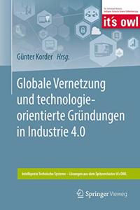 Globale Vernetzung Und Technologieorientierte Gründungen in Industrie 4.0