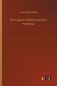 League of Nations and its Problems