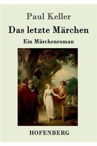 Das letzte Märchen
