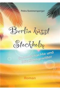 Berlin küsst Stockholm