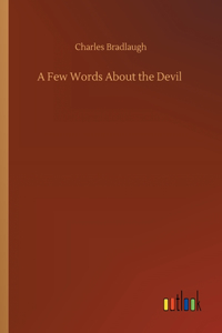 A Few Words About the Devil