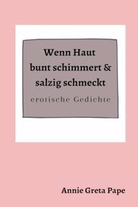 Wenn Haut bunt schimmert & salzig schmeckt