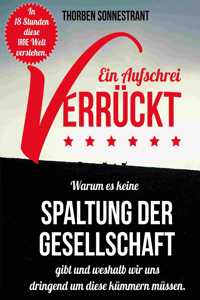 Verrückt - ein Aufschrei