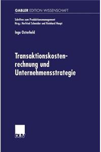 Transaktionskostenrechnung Und Unternehmensstrategie