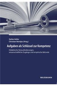 Aufgaben als Schlüssel zur Kompetenz