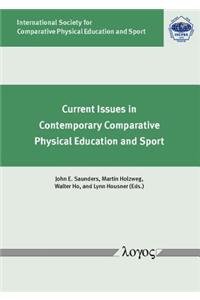 Current Issues in Contemporary Comparative Physical Education and Sport