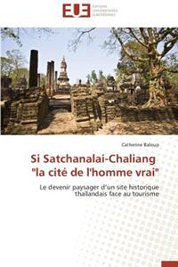 Si Satchanalai-Chaliang 