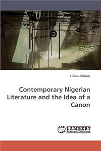 Contemporary Nigerian Literature and the Idea of a Canon