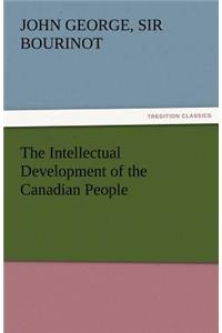 The Intellectual Development of the Canadian People