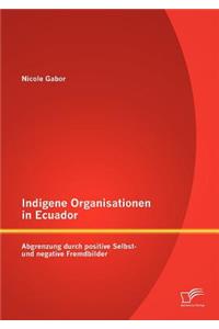 Indigene Organisationen in Ecuador