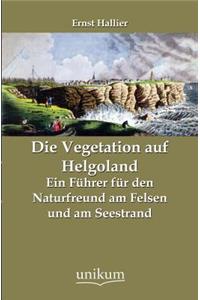 Die Vegetation auf Helgoland