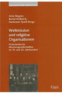 Weltmission Und Religiose Organisationen