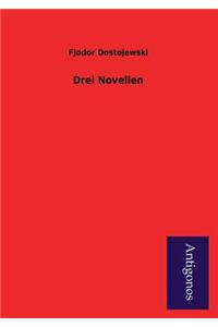 Drei Novellen