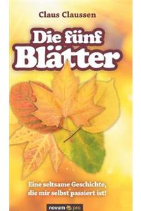 Die fünf Blätter