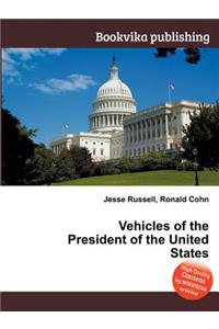 Vehicles of the President of the United States