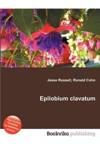 Epilobium Clavatum