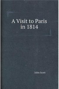 A Visit to Paris in 1814