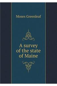 A survey of the state of Maine