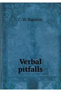 Verbal Pitfalls