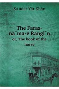 The Faras-nāma-e Rangīn or, The book of the horse